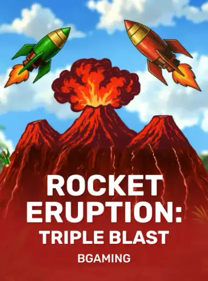 Rocket Eruption Triple Blast